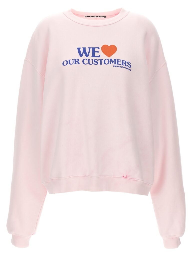 We Love Our Customers' sweatshirt